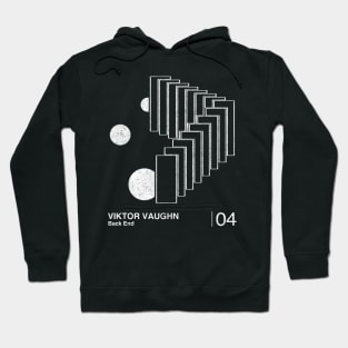 Viktor Vaughn Back End / Minimalist Graphic Fan Artwork Design Hoodie